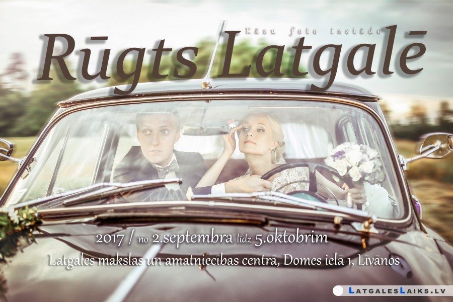 Kāzu foto izstāde “Rūgts Latgalē”