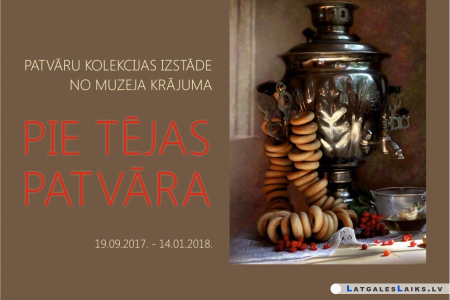Patvāru izstāde “Pie tējas patvāra”