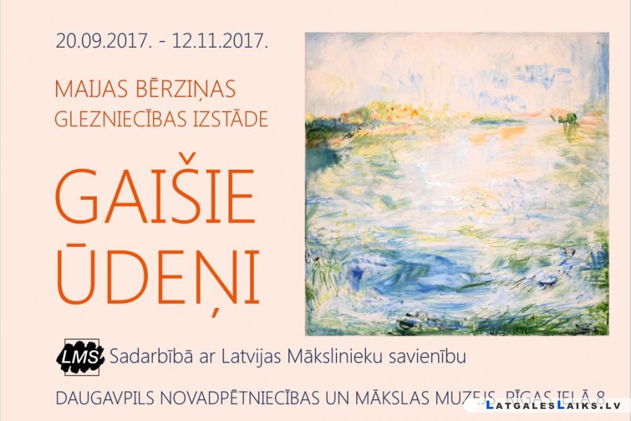 Maijas Bērziņas  personālizstāde “Gaišie ūdeņi”