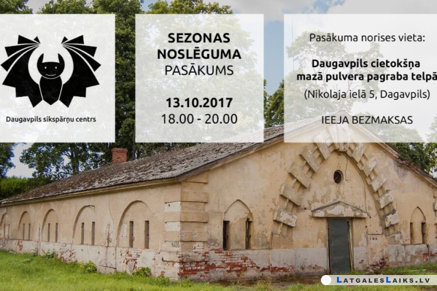 Daugavpils Sikspārņu Centra sezonas noslēgšana