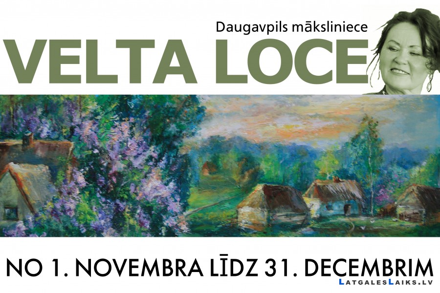 Daugavpils mākslinieces Veltas Loces zstāde “Dzimta zeme”