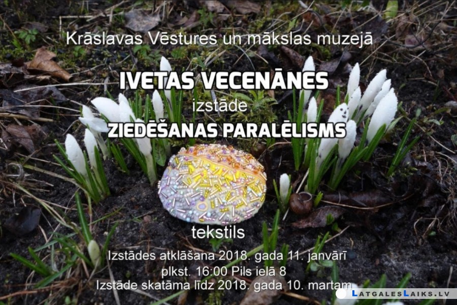 Izstādes “Ziedēšanas paralēlisms” Krāslavā
