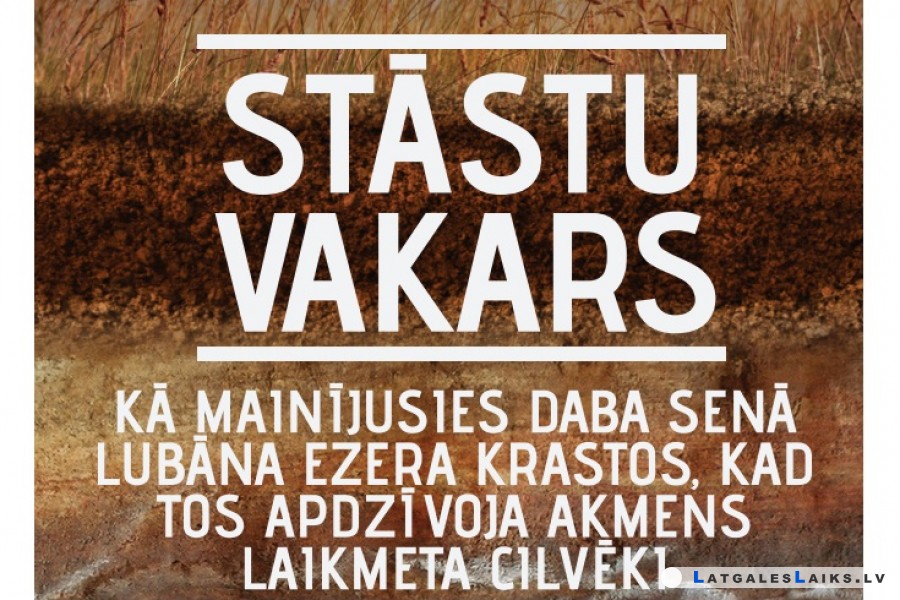 Stāstu vakars pie Lubāna ezera