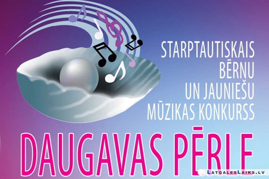 V starptautiskais bērnu un jauniešu mūzikas konkurss  “Daugavas pērle”