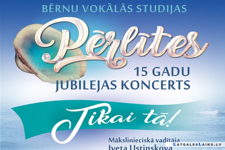 Bērnu vokālās studijas „Pērlītes” 15 gadu jubilejas koncerts