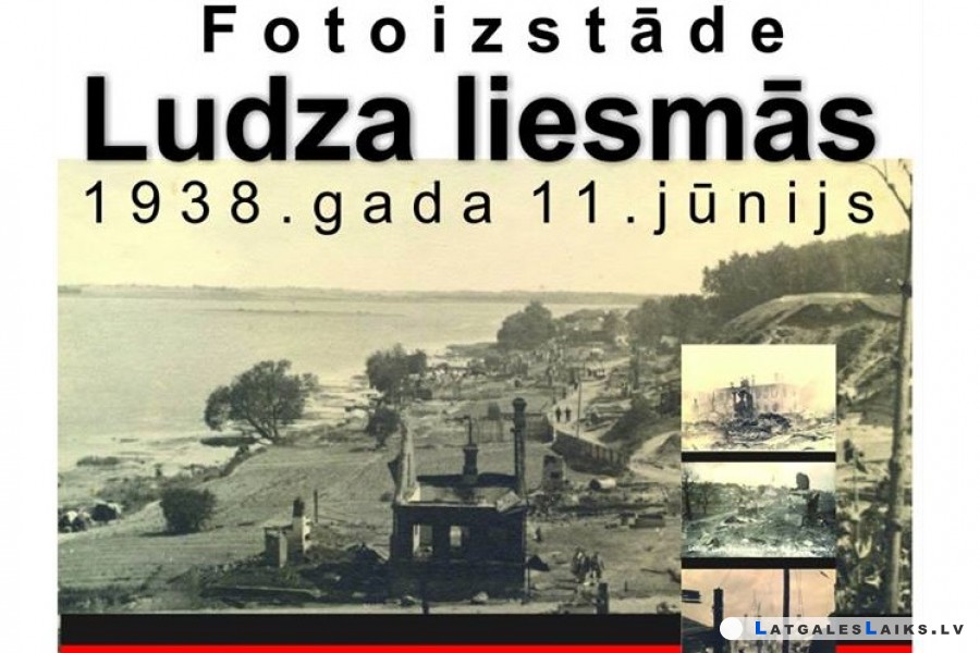Fotoizstāde “Ludza liesmās”