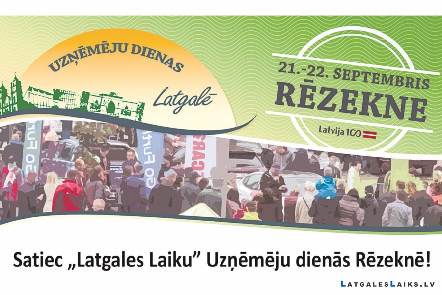 Satiec „Latgales Laiku” Uzņēmēju dienās Rēzeknē!