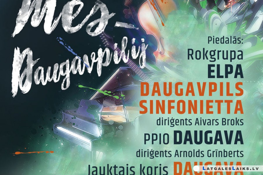 Muzikāls projekts “Mēs – Daugavpilij”