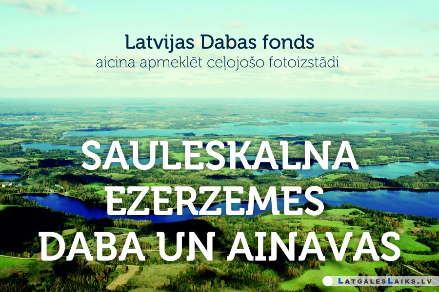 Foto pasākums “Sauleskalna ezerzemes daba un ainavas”