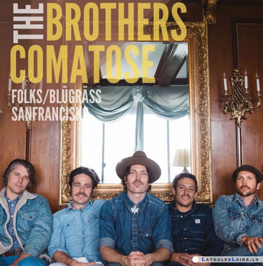 Muzicēs amerikāņu folka un blūgrāsa grupa   “The Brothers Comatose”