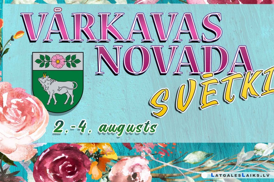 Vārkava aicina uz saviem svētkiem