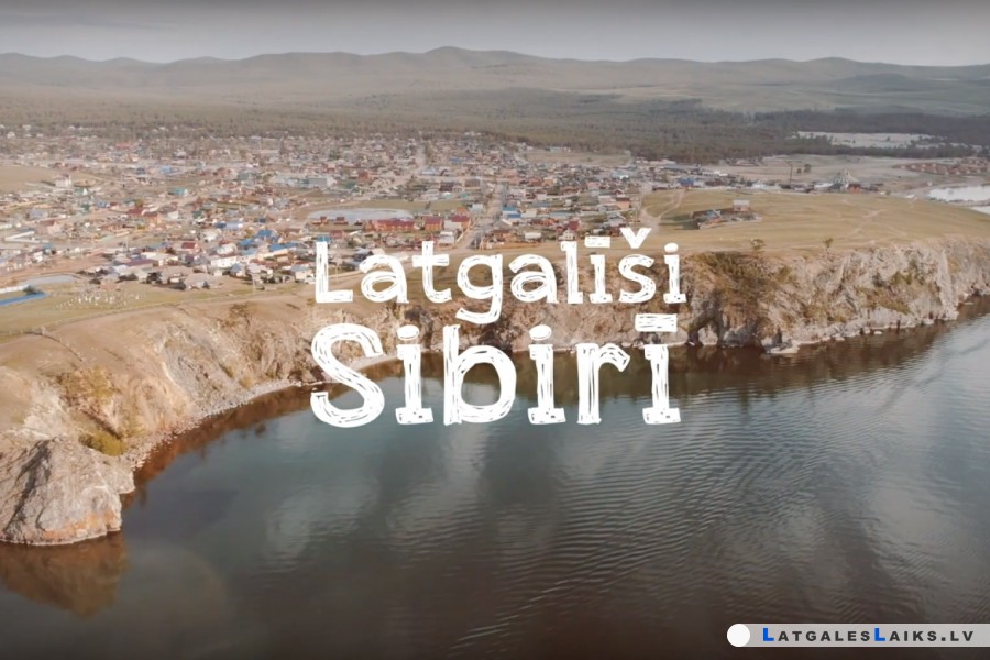Taiga. Baikāls. Mūsējie.  Dokumentālā filma “Latgalīši Sibirī” 