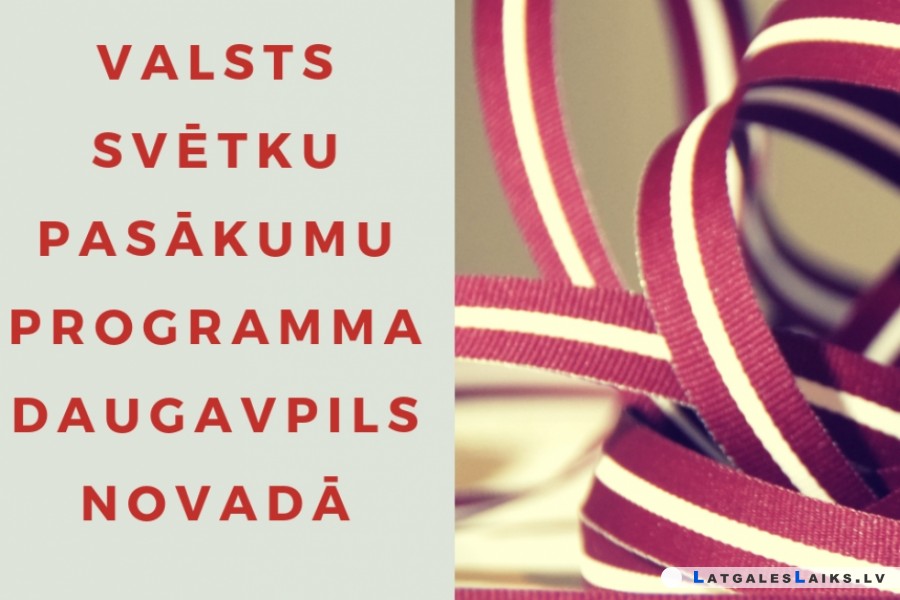 Latvijas Republikas proklamēšanas  101. gadadienai veltītie svinīgie pasākumi Daugavpils novadā 2019.gada novembris